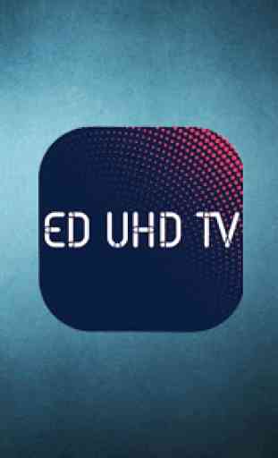 ED UHD TV 2