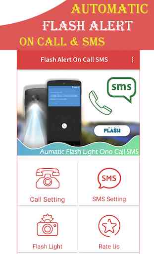 Automatic Flash On Call & SMS 1