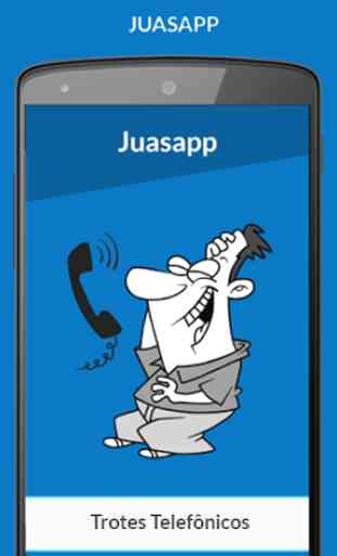 Juasapp - Trotes Telefônicos 4