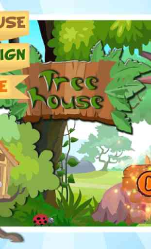 Tree House Design & Decoration - Treehouse Games 1