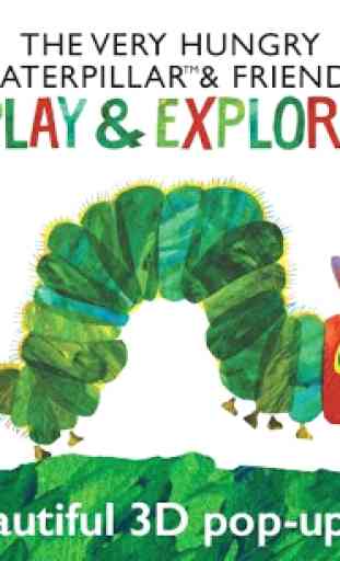The Very Hungry Caterpillar - Play & Explore 1