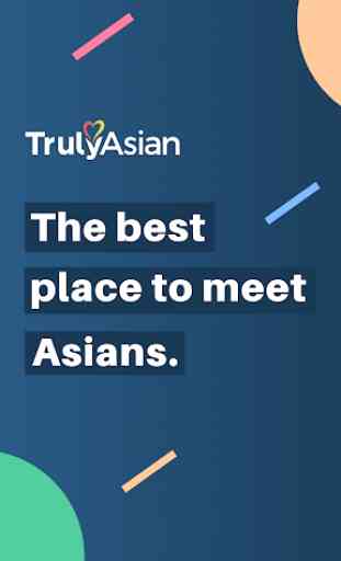 TrulyAsian - Asian Dating App 1