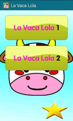 La Vaca Lola Videos 1