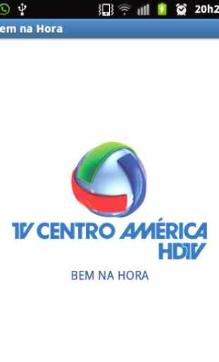 Bem na Hora -TV Centro América 1