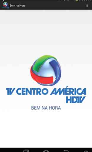 Bem na Hora -TV Centro América 4