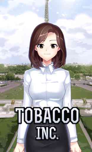 Tobacco Inc. (Cigarette Inc.) 1
