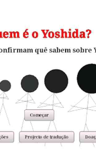 Quem é o Yoshida? 3