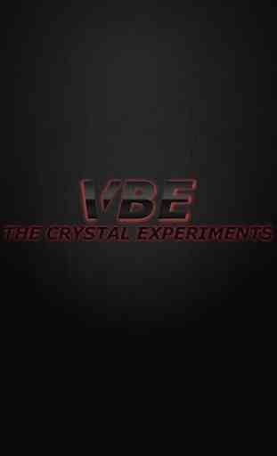 VBE THE CRYSTAL EXPERIMENTS 2