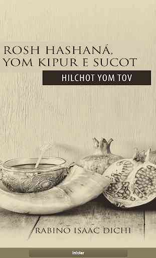Hilchot Yom Tov – Rosh Hashaná, Yom Kipur e Sucot 1