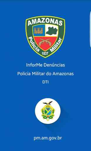 inforMe Denúncias - Polícia Militar do Amazonas 1