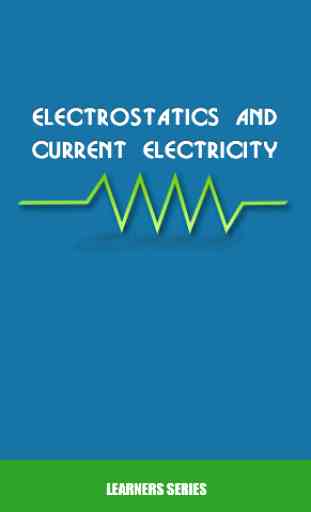 Electrostatics and Electricity 1