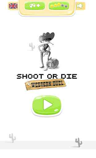 Shoot or Die Western Duel 4