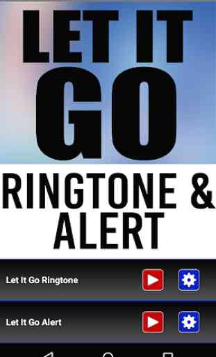 Let It Go Ringtone and Alert 1
