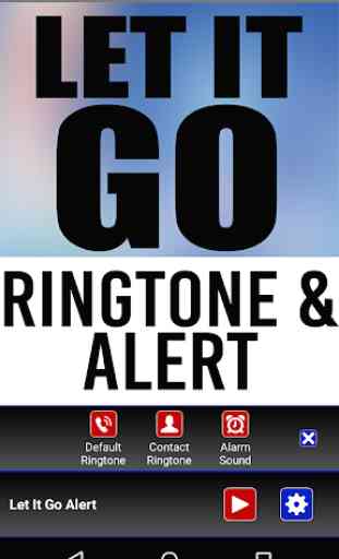 Let It Go Ringtone and Alert 2