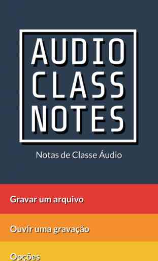 Audio Class Notes Livre - Gravar, Compartilhar e Marcar Palestras de Classe 1