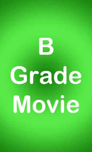 B Grade Movie 3