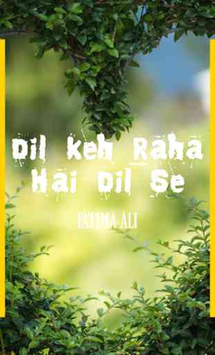 Dil Keh Raha Hai Dil Se--Fatima Ali 2