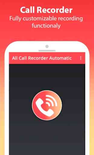 All Call Recorder Automatic Record 1
