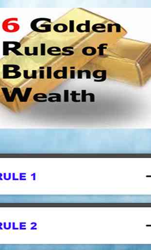 6 Golden Rules of Building Wealth 1