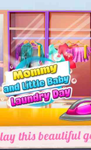 Mommy and Little Baby Laundry Day 1