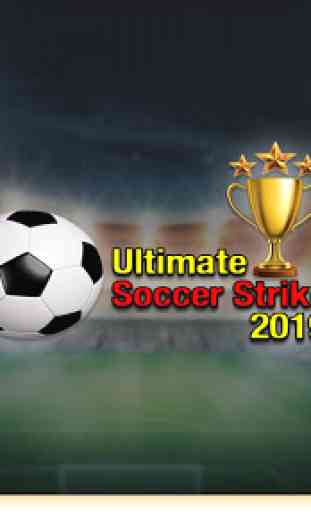 Ultimate Soccer Strike: Football League 2019 2