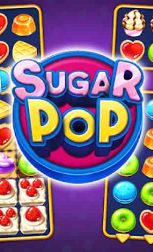 Sugar POP - Sweet Match 3 Puzzle 1