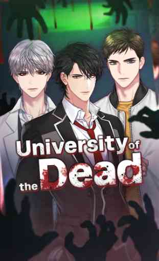 University of the Dead : Romance Otome Game 1
