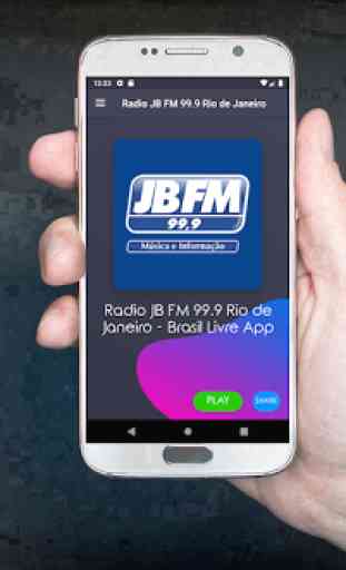 Radio JB FM 99.9 Rio de Janeiro - Brasil Livre App 1