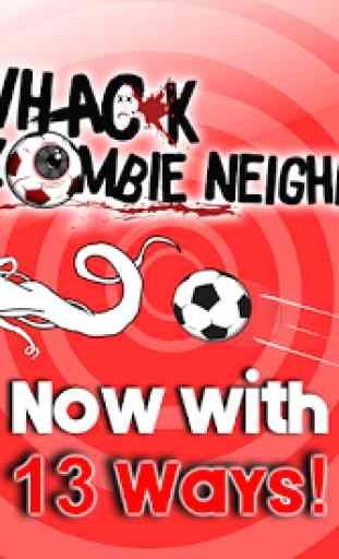 Whack Your Zombie Neighbour: 13 Killer Ways 1
