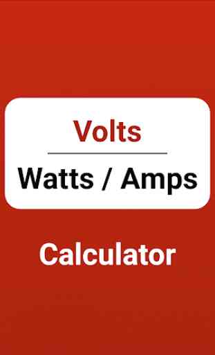 Volts/Watts/Amps Calculator 1