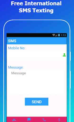 Free Phone Calls - Free SMS Texting 3