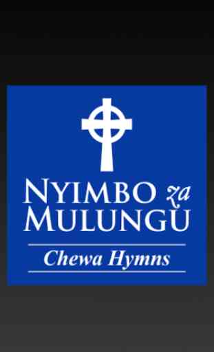 Nyimbo Za Mulungu (Chewa Hymns) 1