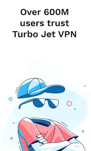 Turbo Jet VPN - Secure Privacy & WIFI Proxy 1