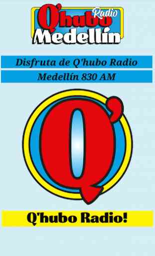 Q'hubo Radio 830AM Medellín 2