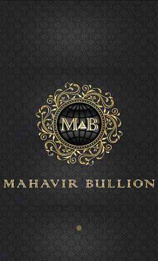 Mahavir Bullion 1