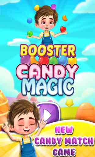 Booster Candy Magic - Candy Jelly Crush Soda Mania 1