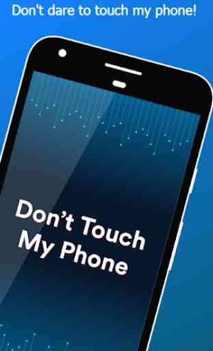 Don't Touch My Phone : theft alarm 2020 4
