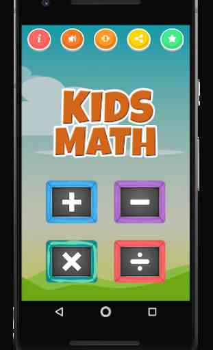 Kids Math - Add, Subtract, Multiply, Divide 1