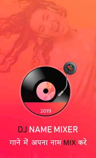 DJ Name Mixer : DJ Mixer 2019 1