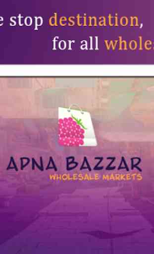 Apna Bazzar - India Wholesale Markets Shops 1