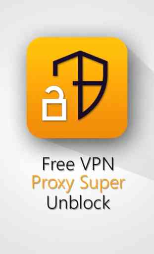 Super Vpn Free Proxy Master Unlimited Unblock 1
