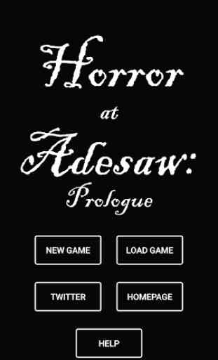 Horror at Adesaw: Prologue 1
