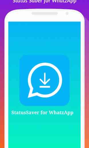 Status Saver for WhatsApp, Status Downloader App 1