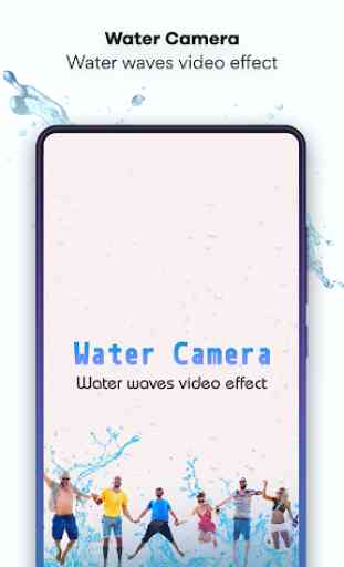 Water Camera: Water waves Video Effect 1