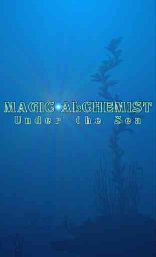 Magic Alchemist Under the Sea 1