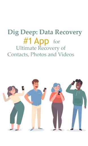 DigDeep : Recover Photos, Videos & Contacts 1