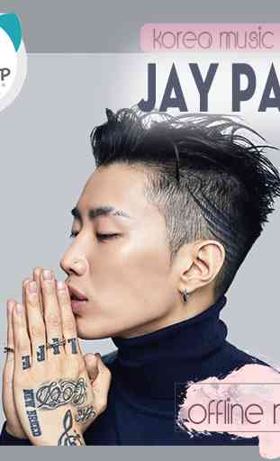 Jay Park Offline Music - Kpop 1