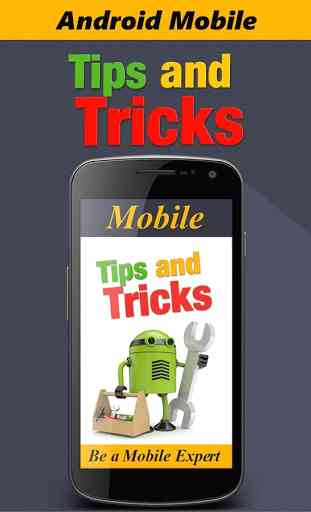Mobile Tips & Tricks: Android 1