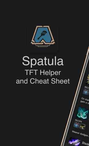 Spatula: TFT Cheat Sheet 1