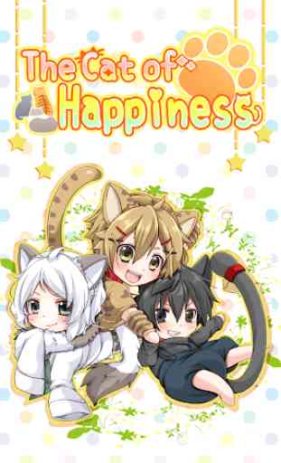 The Cat of Happiness 【Otome game/Otaku/Kemono】 1
